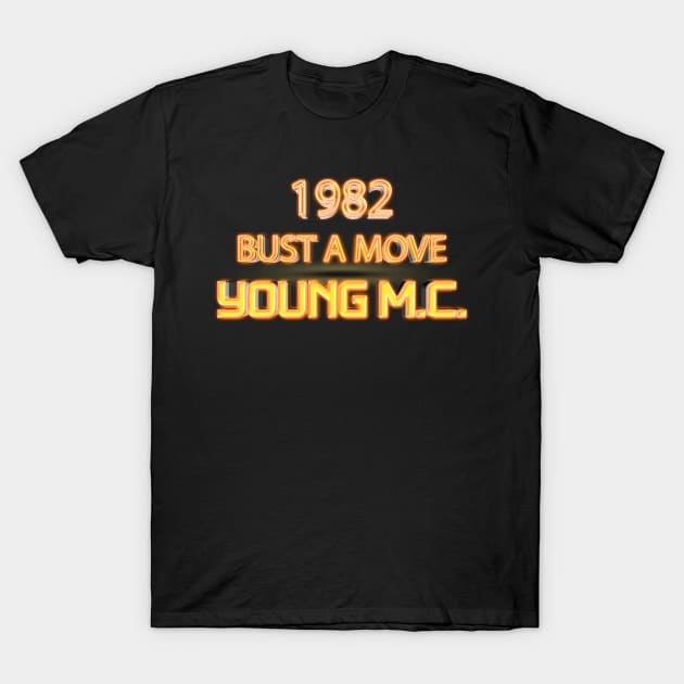 1982 young mc - warm neon text T-Shirt by Mudoroth